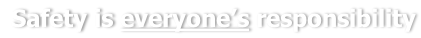 Safety is everyone’s responsibility     responsibility safetyMorbi nisl